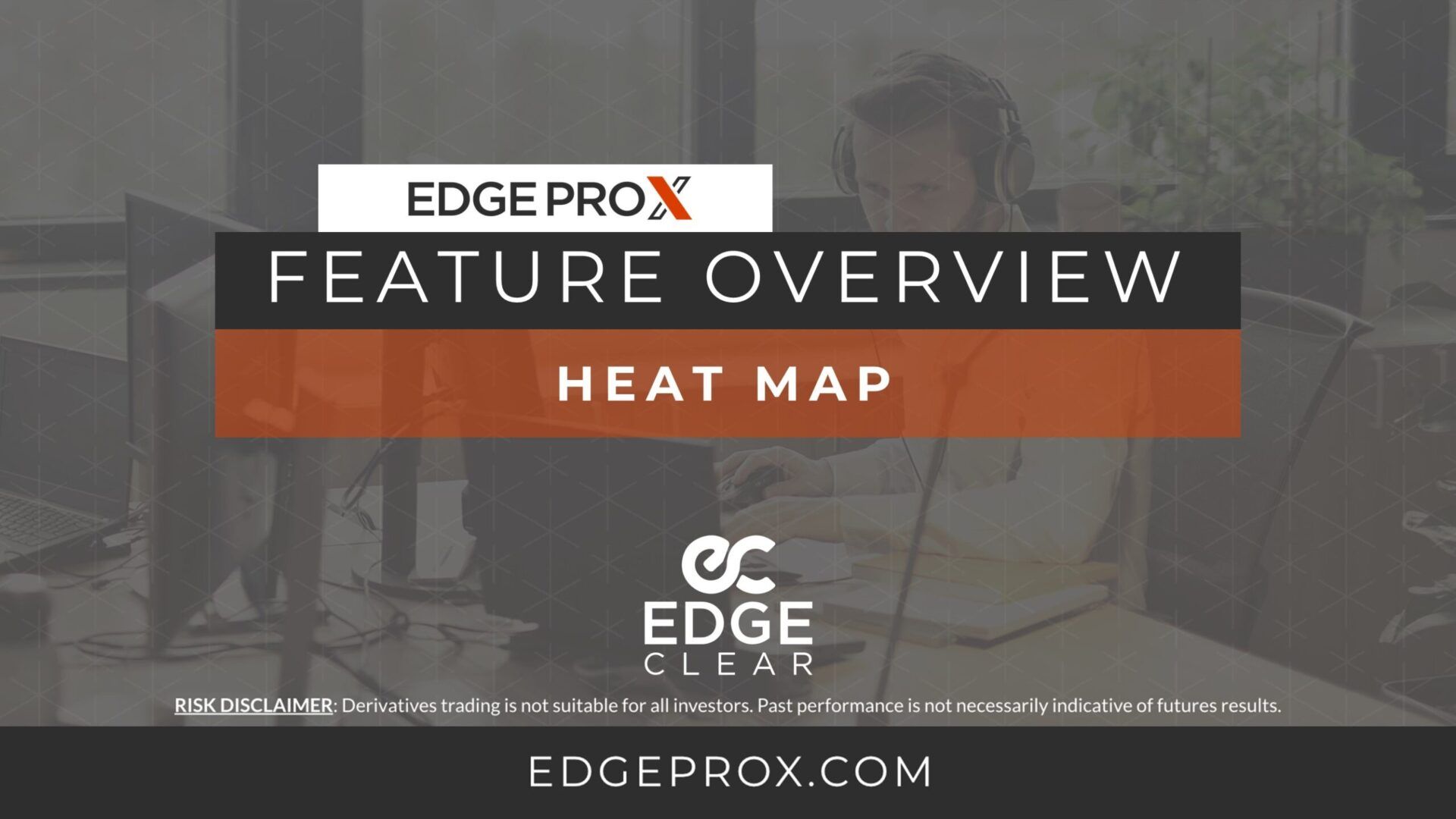 EdgeProX Heat Map